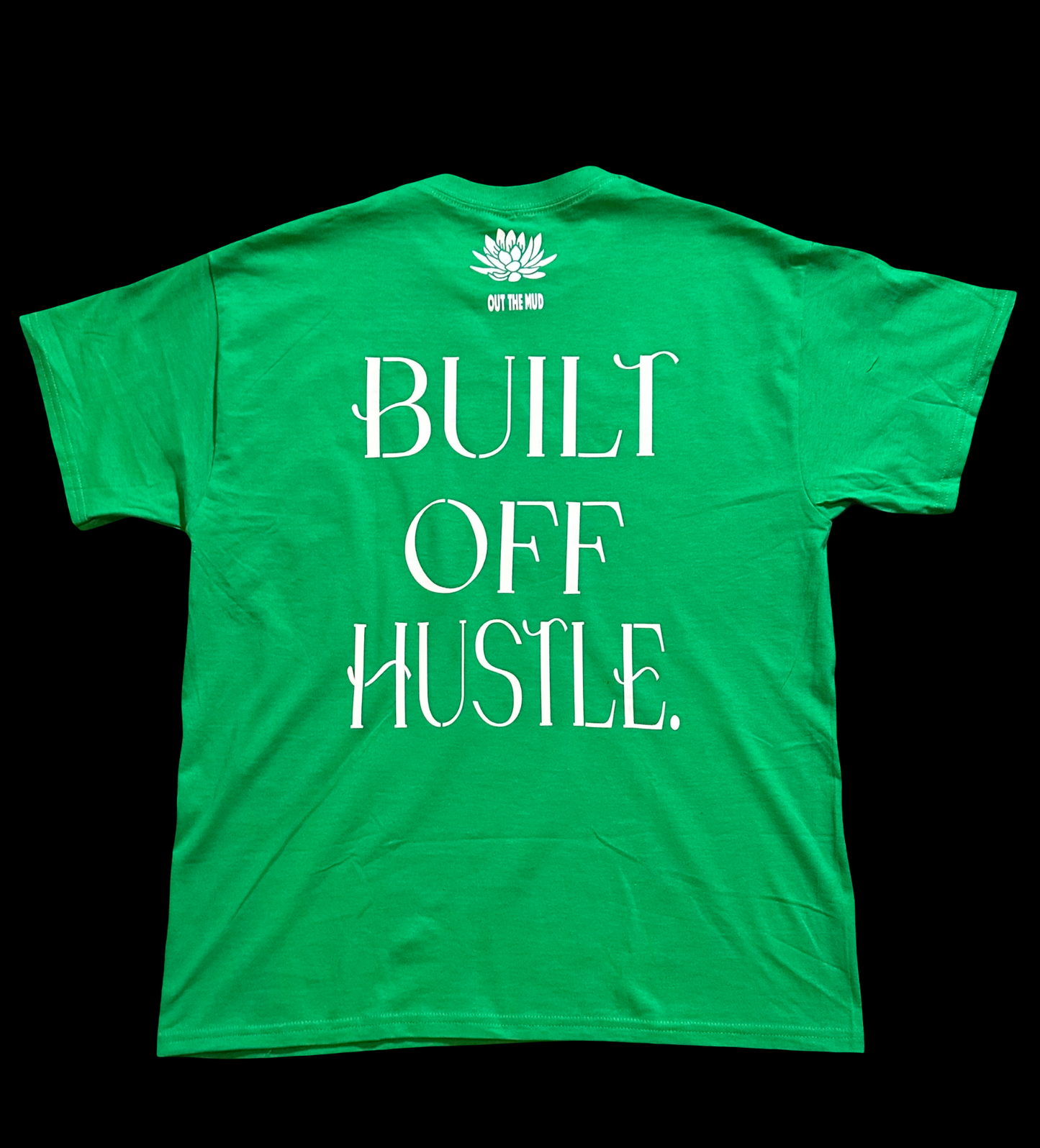 Built Off Hustle T-Shirt