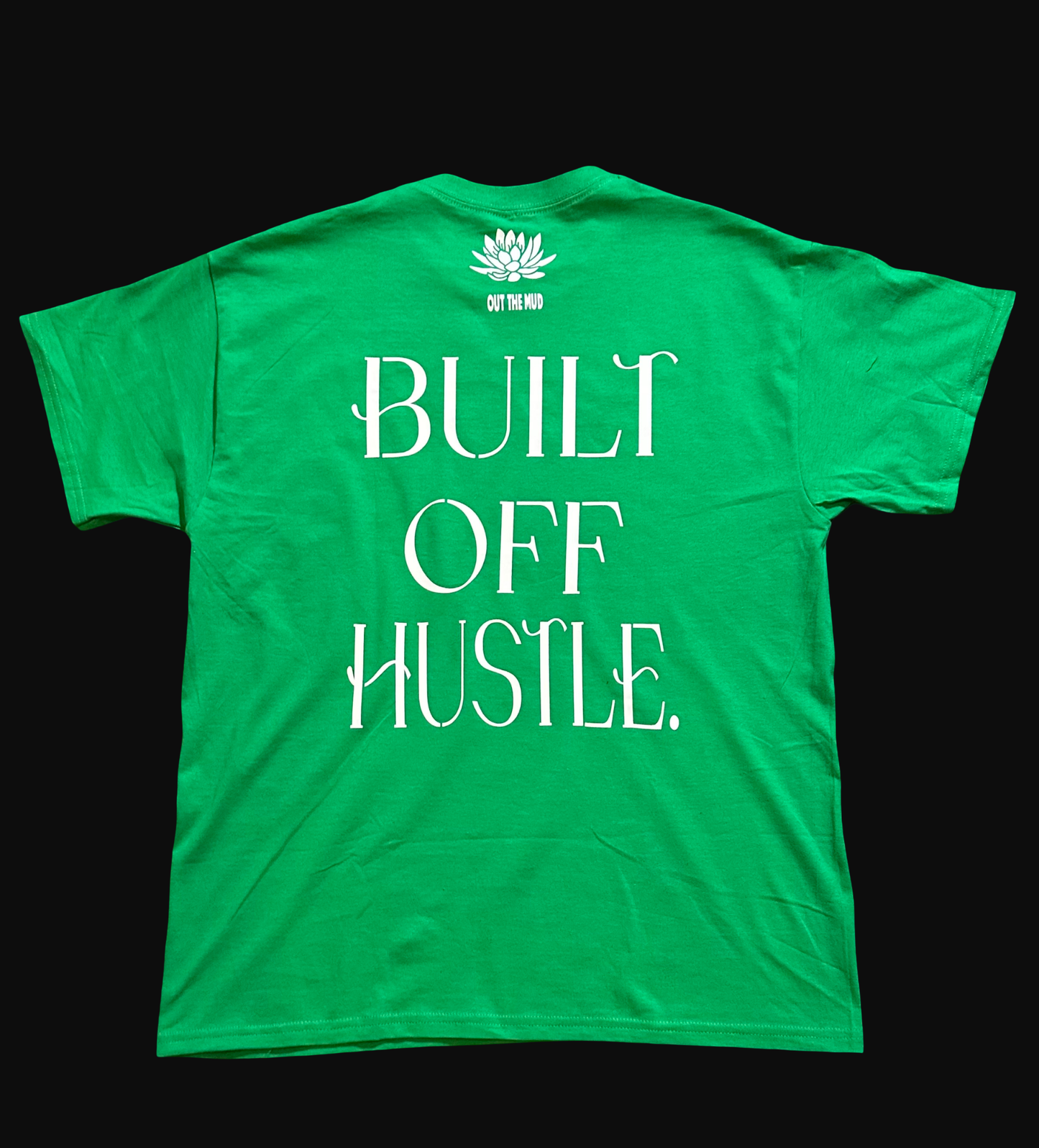 Built Off Hustle T-Shirt