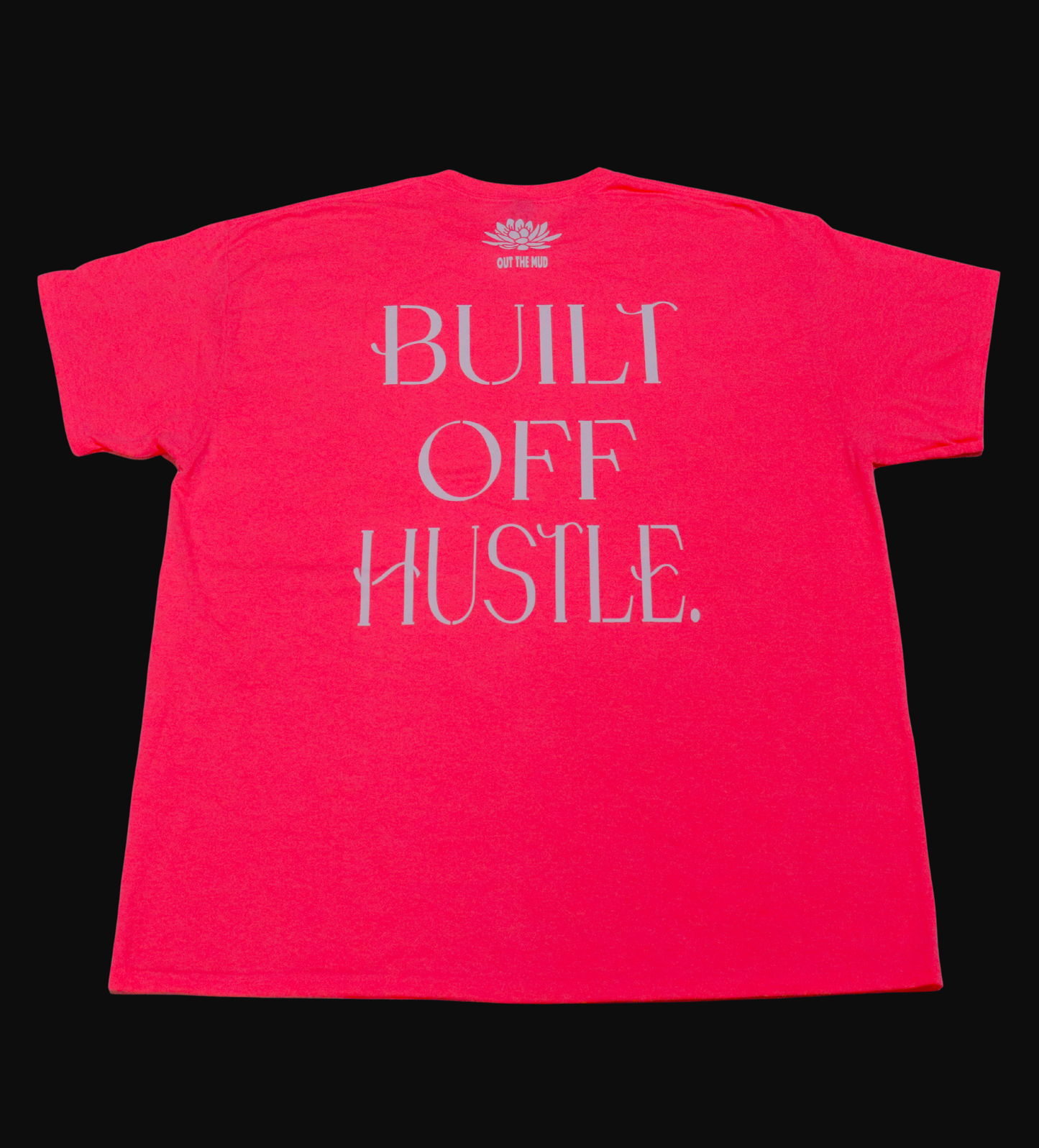 Built Off Hustle T-Shirt