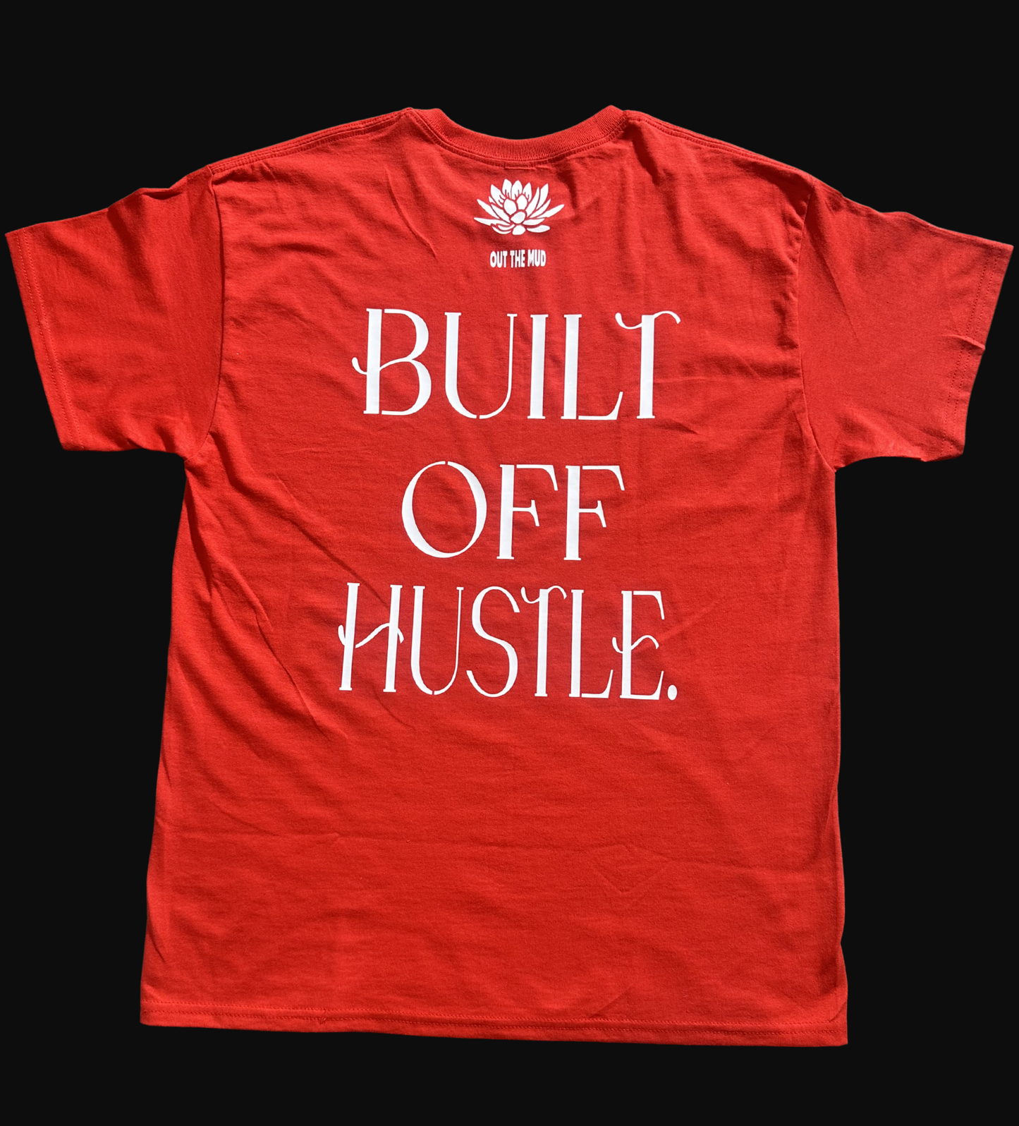 Built Off Hustle T-Shirt